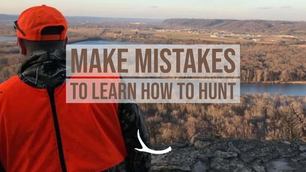 Deer Hunting Mistakes Make You a Better Hunter