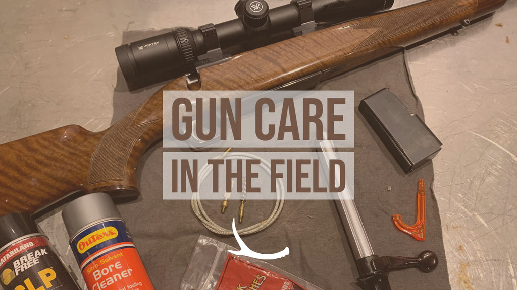 Gun Care In The Field