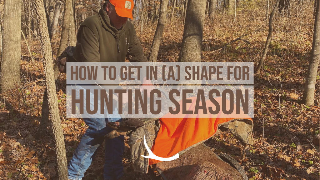Getting into shape for deer hunting season 