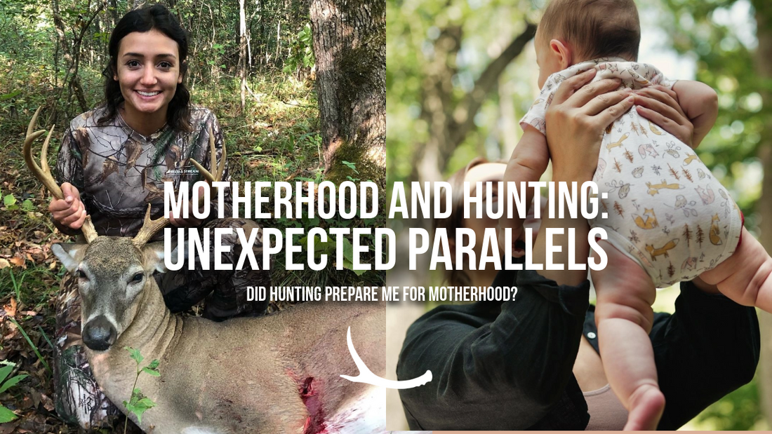 Motherhood and Hunting: Unexpected Parallels