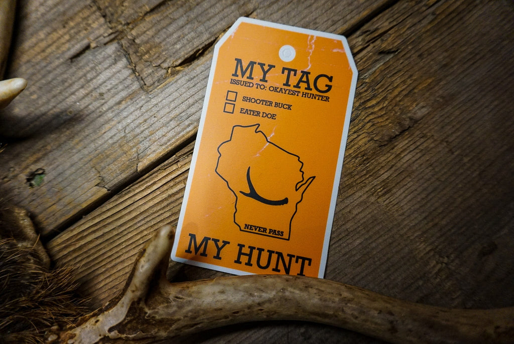 My Tag My Hunt Sticker